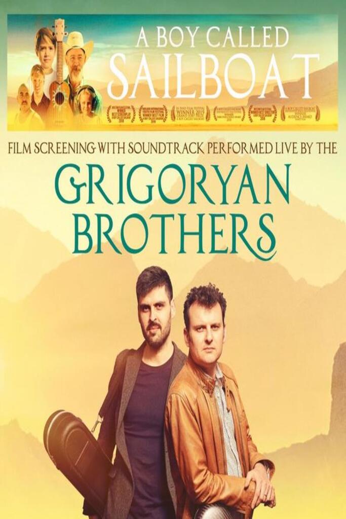The Grigoryan Brothers: A Boy Called Sailboat